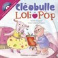 Cléobulle et Loli Pop (+CD)