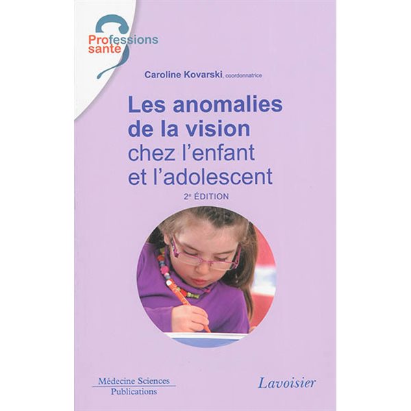 Les anomalies de la vision chez l'enfant et l'adolescent