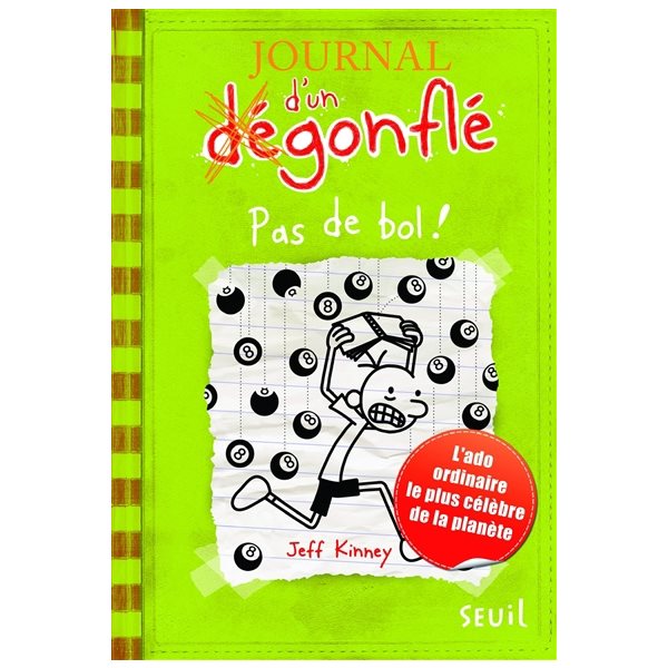 Pas de bol !, Tome 8, Journal d'un dégonflé