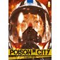 Poison city T.01