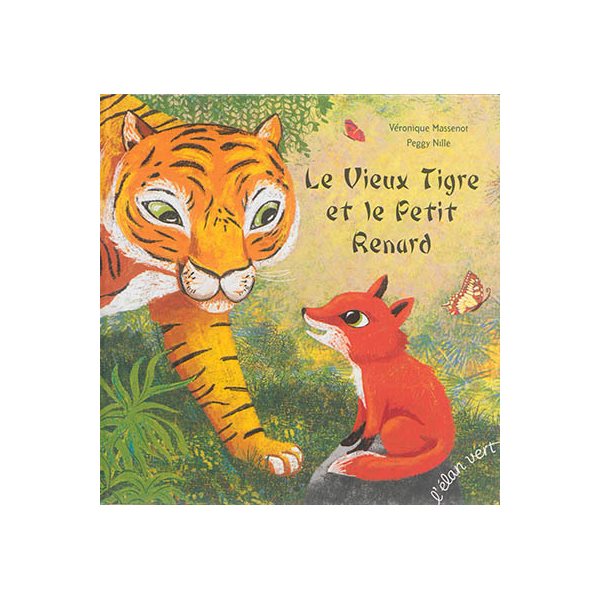 Le vieux tigre et le petit renard