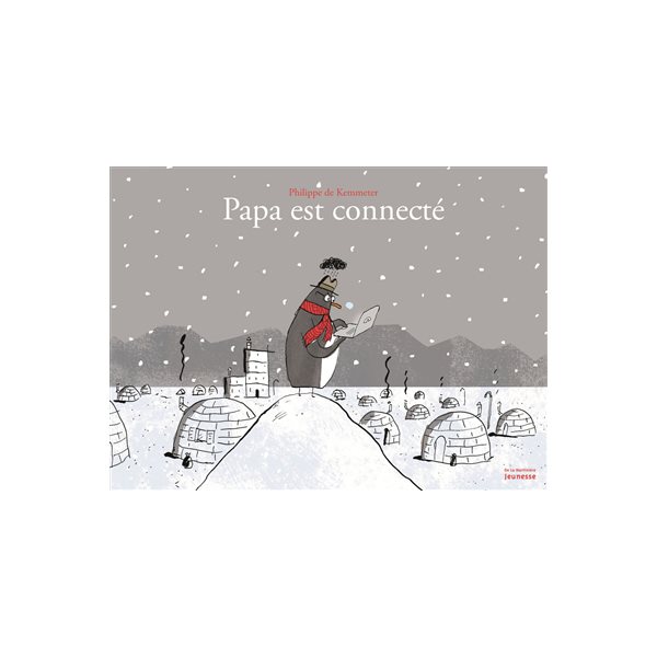 Papa est connecté