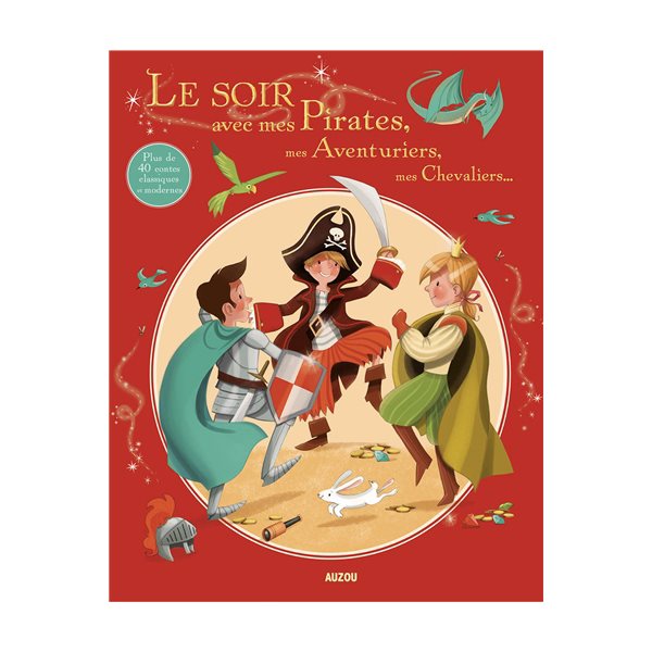 Le soir avec mes pirates, mes aventuriers, mes chevaliers...