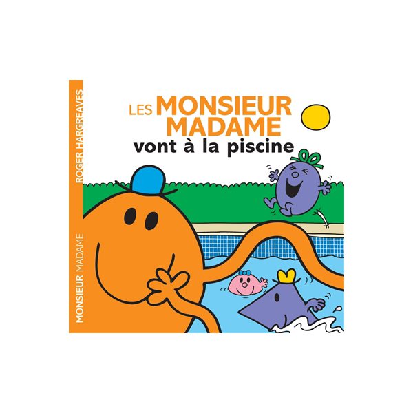 Les Monsieur Madame vont à la piscine