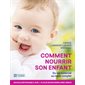 Comment nourrir son enfant