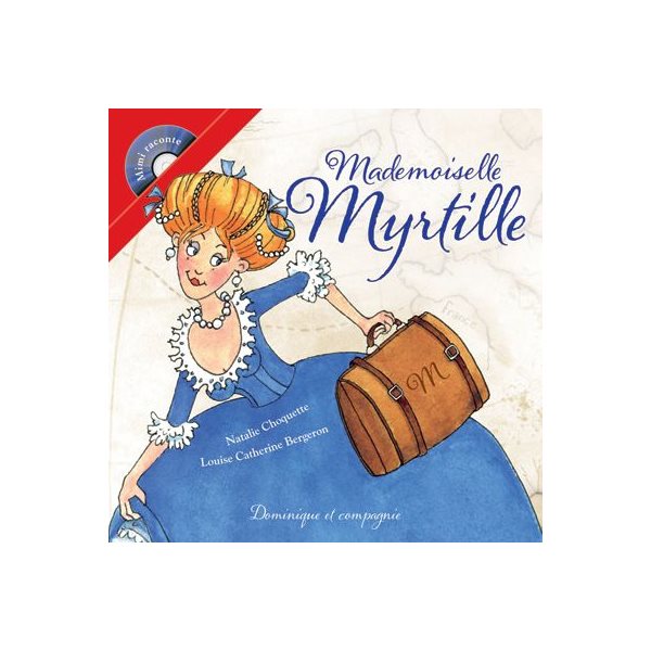 Mademoiselle myrtille + cd