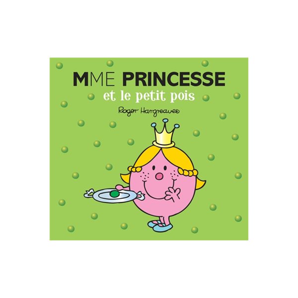 Madame Princesse et le petit pois