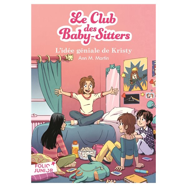 L'idée géniale de Kristy, Tome 1, Le Club des baby-sitters
