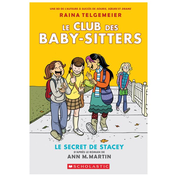 Le secret de Stacey, Tome 2, Le Club des Baby-Sitters