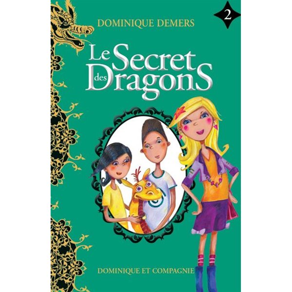 Le secret des dragons, Tome2