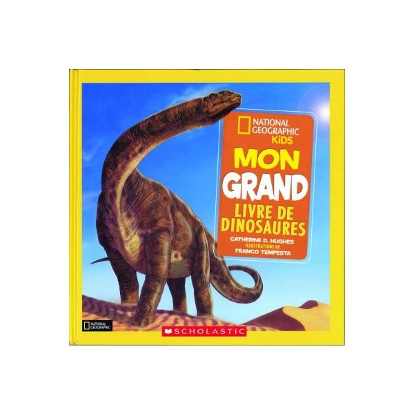 Mon grand livre de dinosaures