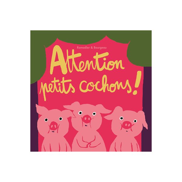 Attention petits cochons !