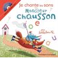 Je chante les sons avec Monsieur Chausson (+CD)