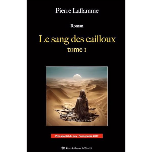 Le sang des cailloux