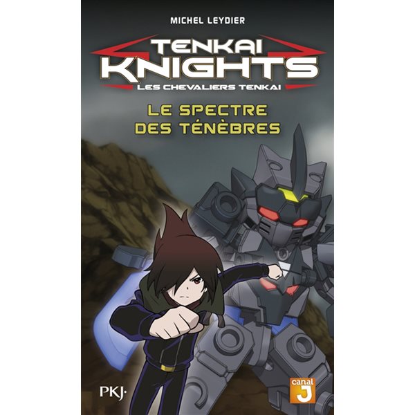 Le spectre des ténèbres, Tome 5, Tenkai knights