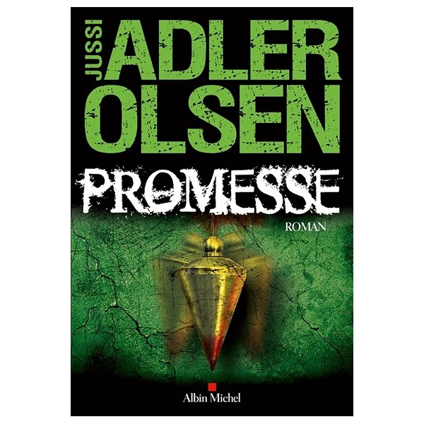 Promesse, Tome 6, Les enquêtes du département V