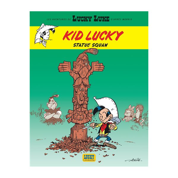Statue squaw, Tome 3, Les aventures de Kid Lucky