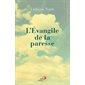 L'Évangile de la paresse