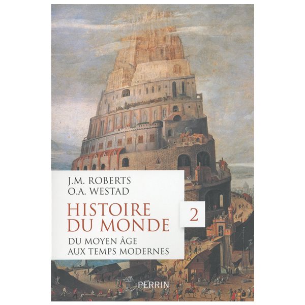 Du Moyen Age aux Temps modernes, Tome 2, Histoire du monde