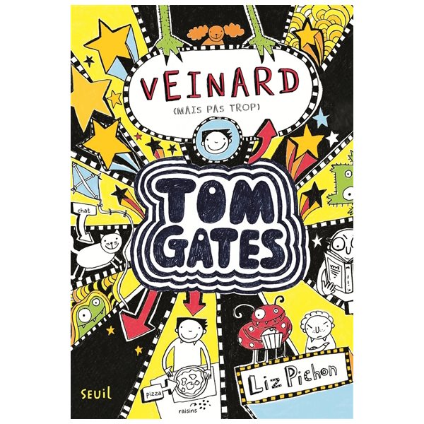 Veinard (mais pas trop), Tome 7, Tom Gates