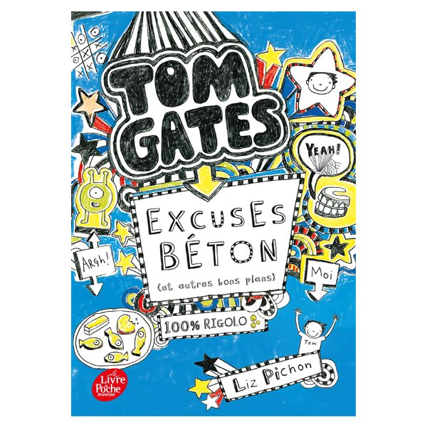 Excuses béton (et autres bons plans), Tome 2, Tom Gates