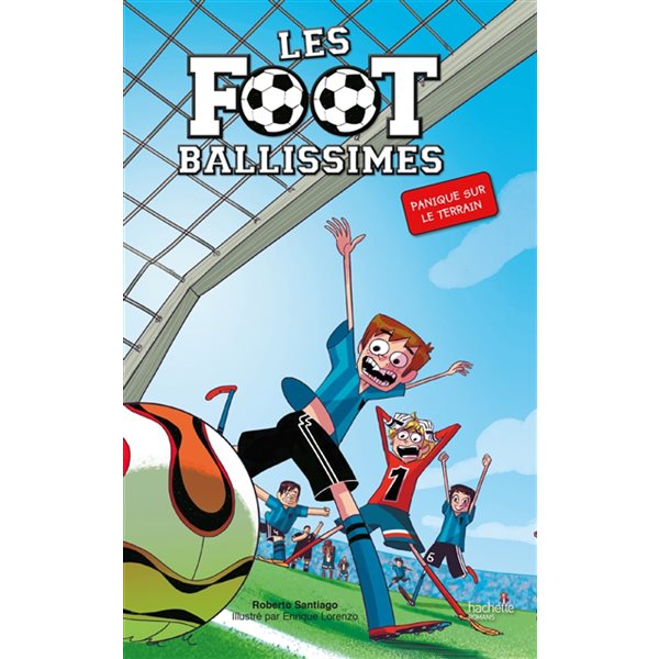 Panique sur le terrain, Tome 2, Les Footballissimes