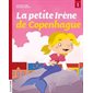 La petite Irène de Copenhague, Tome 4, Irène