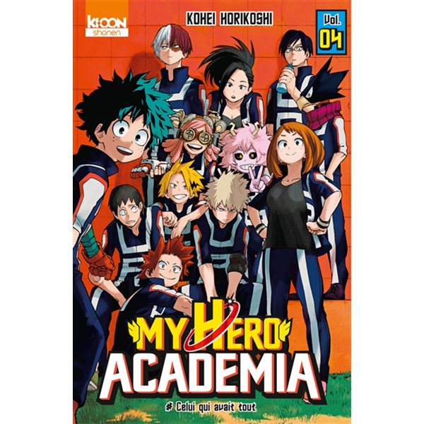 Celui qui avait tout, Tome 4, My hero academia