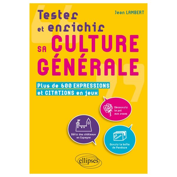 Tester et enrichir sa culture générale