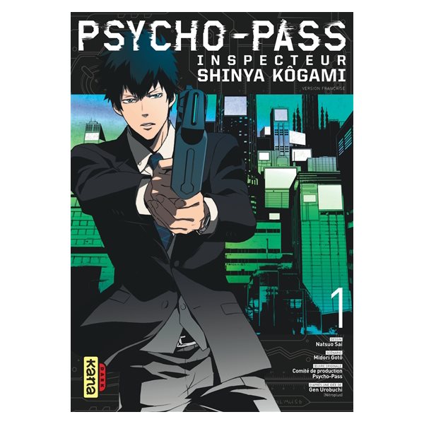 Psycho-Pass : inspector Shinya Kôgami T.01