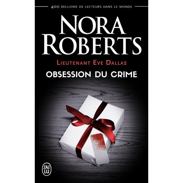 Obsession du crime, Tome 40, Lieutenant Eve Dallas