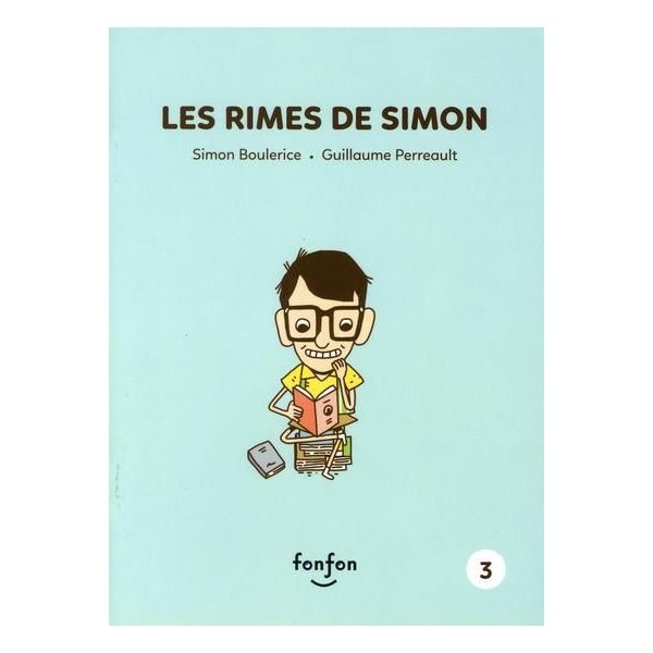 Les rimes de Simon, Tome 3, Simon et moi