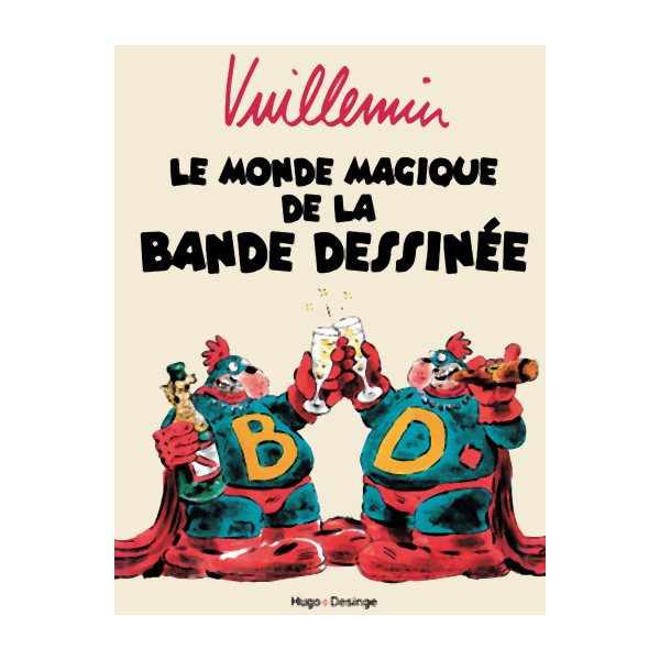 Le monde magique de la bande dessinée