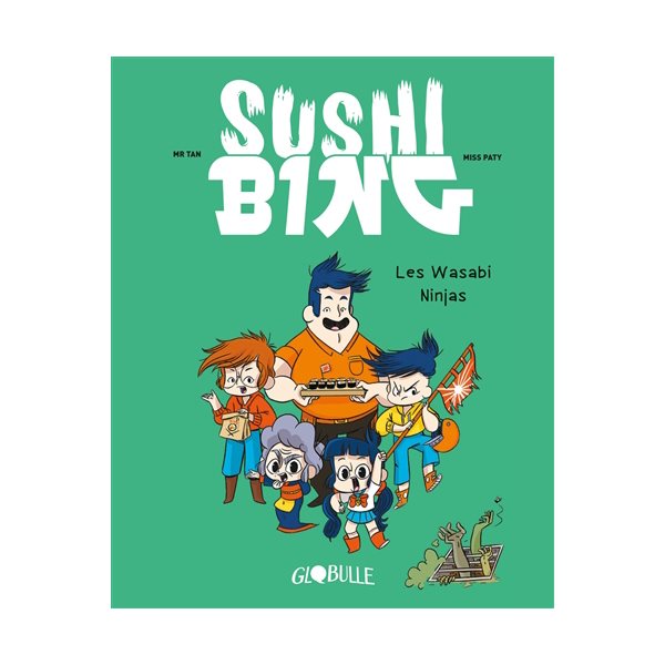 Les wasabi ninjas, Tome 1, Sushi Bing