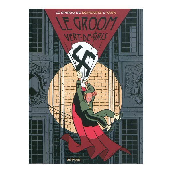 Le groom vert-de-gris, Tome 5, Le Spirou de...