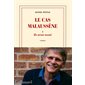 Ils m'ont menti, Tome 1, Le cas Malaussène