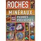 Roches, minéraux et pierres précieuses