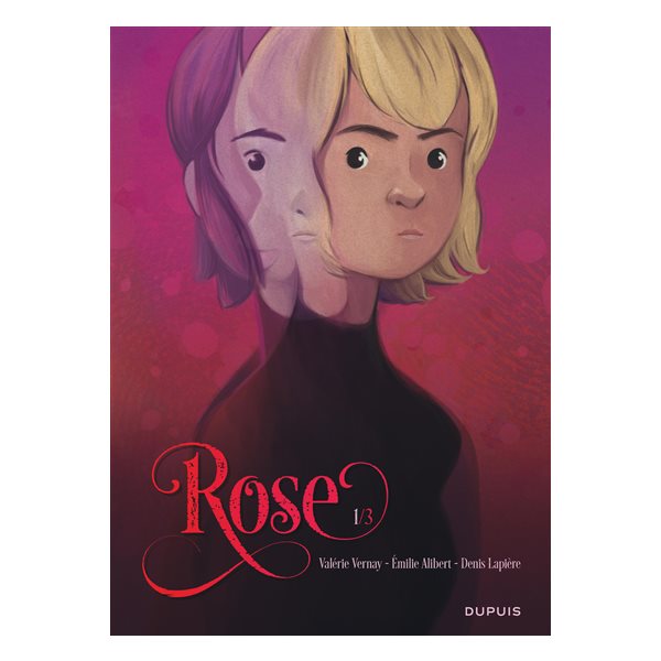 Double vie, Tome 1, Rose