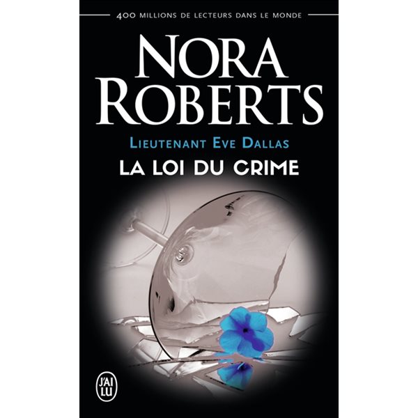 La loi du crime, Tome 11, Lieutenant Eve Dallas