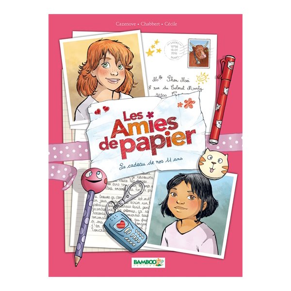 Le cadeau de nos 11 ans, Tome 1, Les amies de papier