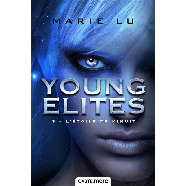 L'étoile de minuit, Tome 3, Young Elites