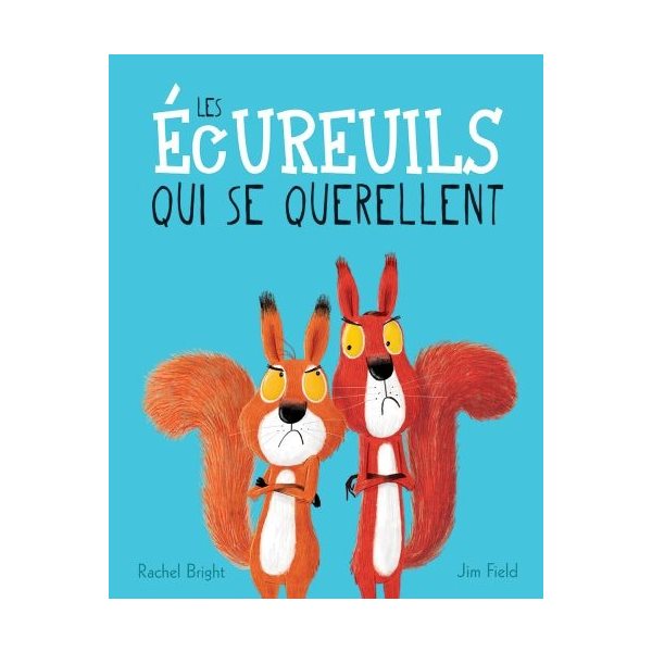 Les écureuils qui se querellent
