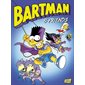 Bartman & friends, Tome 6, Bartman