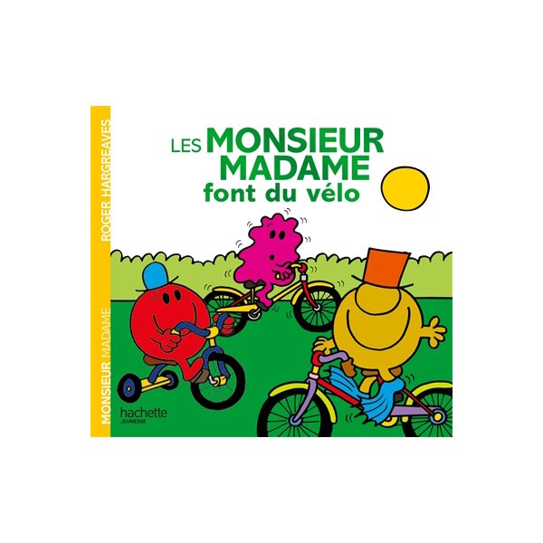 Les Monsieur Madame font du vélo