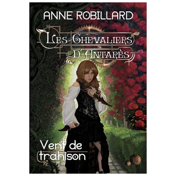 Vent de trahison, Tome 7, Les chevaliers d'Antarès