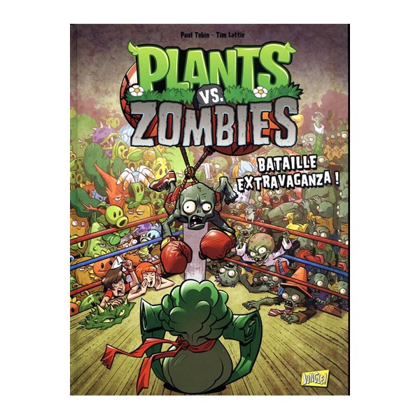 Bataille extravaganza, Tome 7, Plants vs zombies