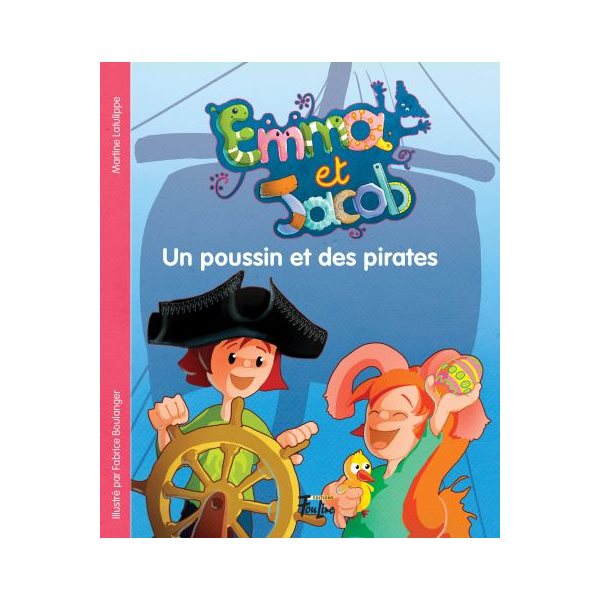 Un poussin et des pirates, Tome 7, Emma et Jacob