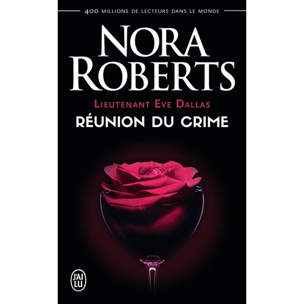 Réunion du crime, Tome 14, Lieutenant Eve Dallas