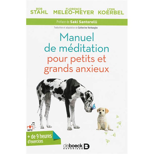 Manuel de méditation pour petits et grands anxieux