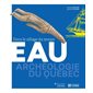 Eau, Archéologie du Québec
